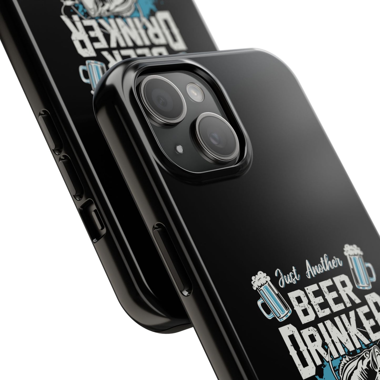 Just another beer drinker with a fishing problem / Tough Phone Cases