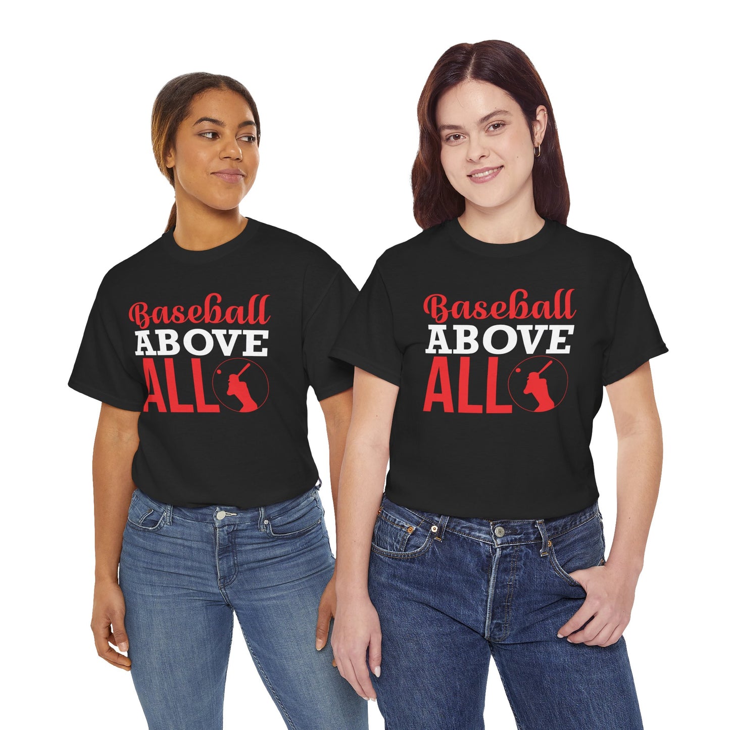 Baseball above All Unisex Heavy Cotton Tee