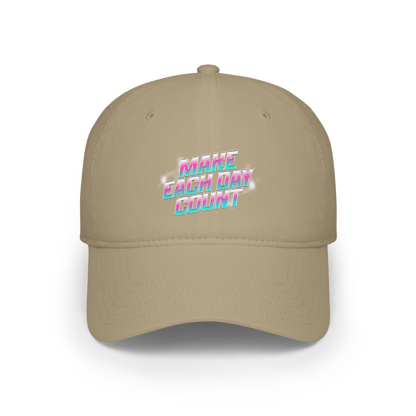 Make Each Day Count / Low Profile Baseball Cap