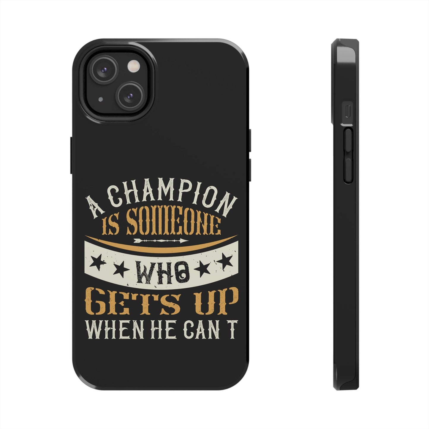 A champion is someone who gets up when he can't (Boxing)  / Tough Phone Cases