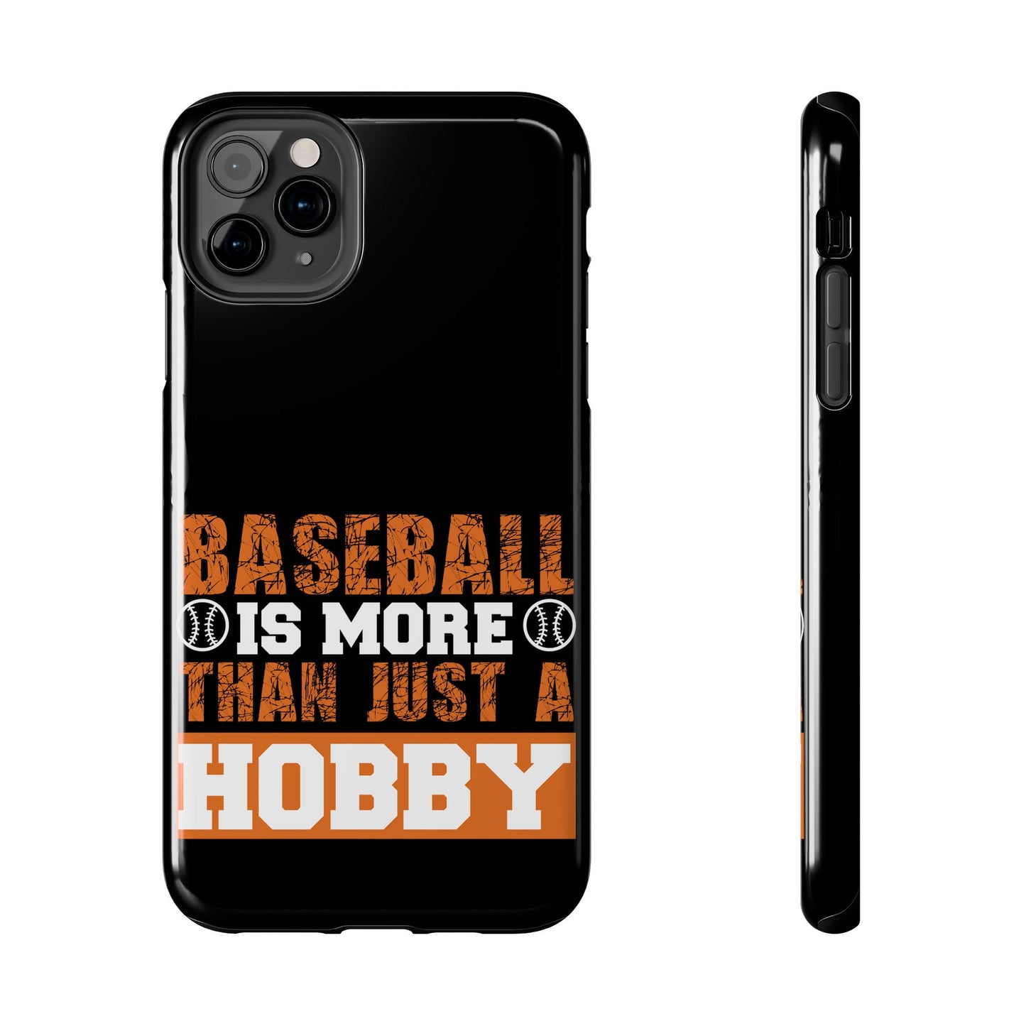 Baseball is more than just a hobby / Tough Phone Cases