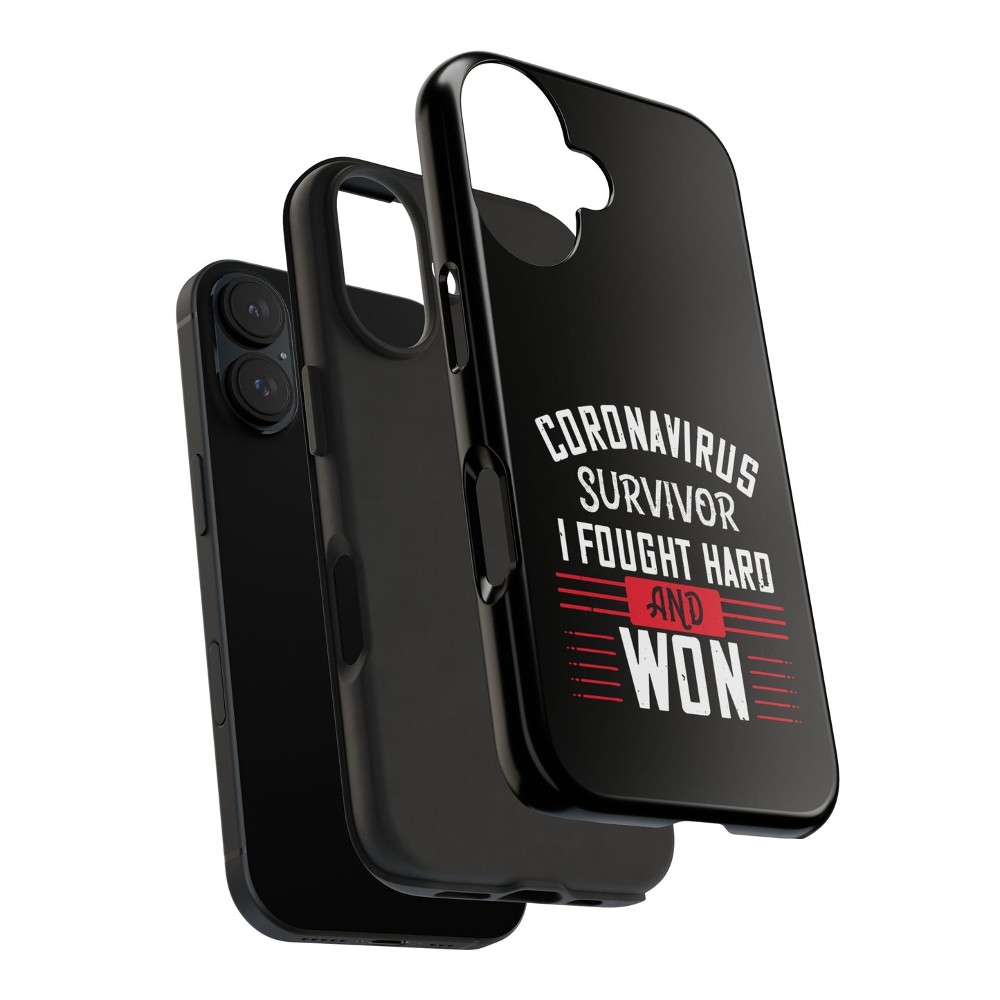 Corona virus survivor / Tough Phone Cases