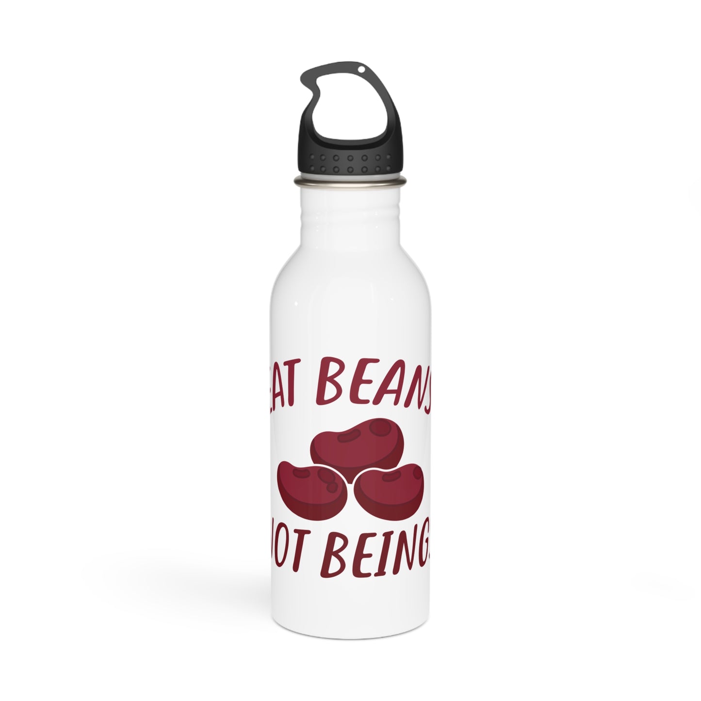 Eat beans, Not beings! (Vegan) / Stainless Steel Water Bottle