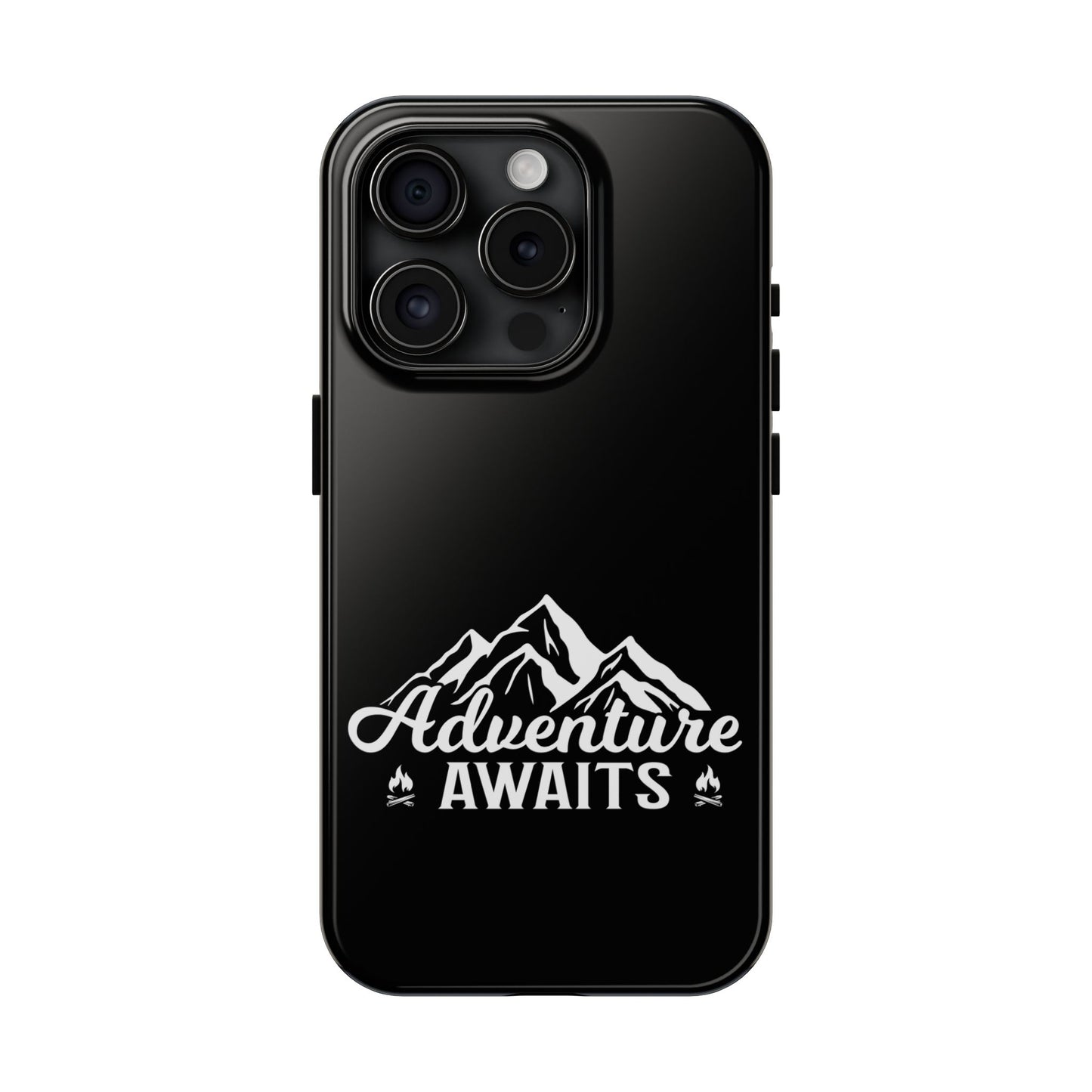 Adventure awaits (Camping)  / Tough Phone Cases