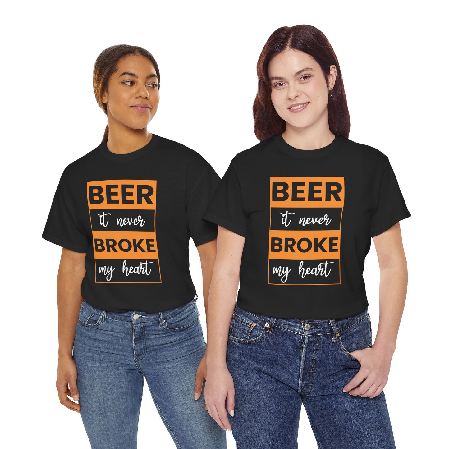 Beer never broke my heart Unisex Heavy Cotton Tee