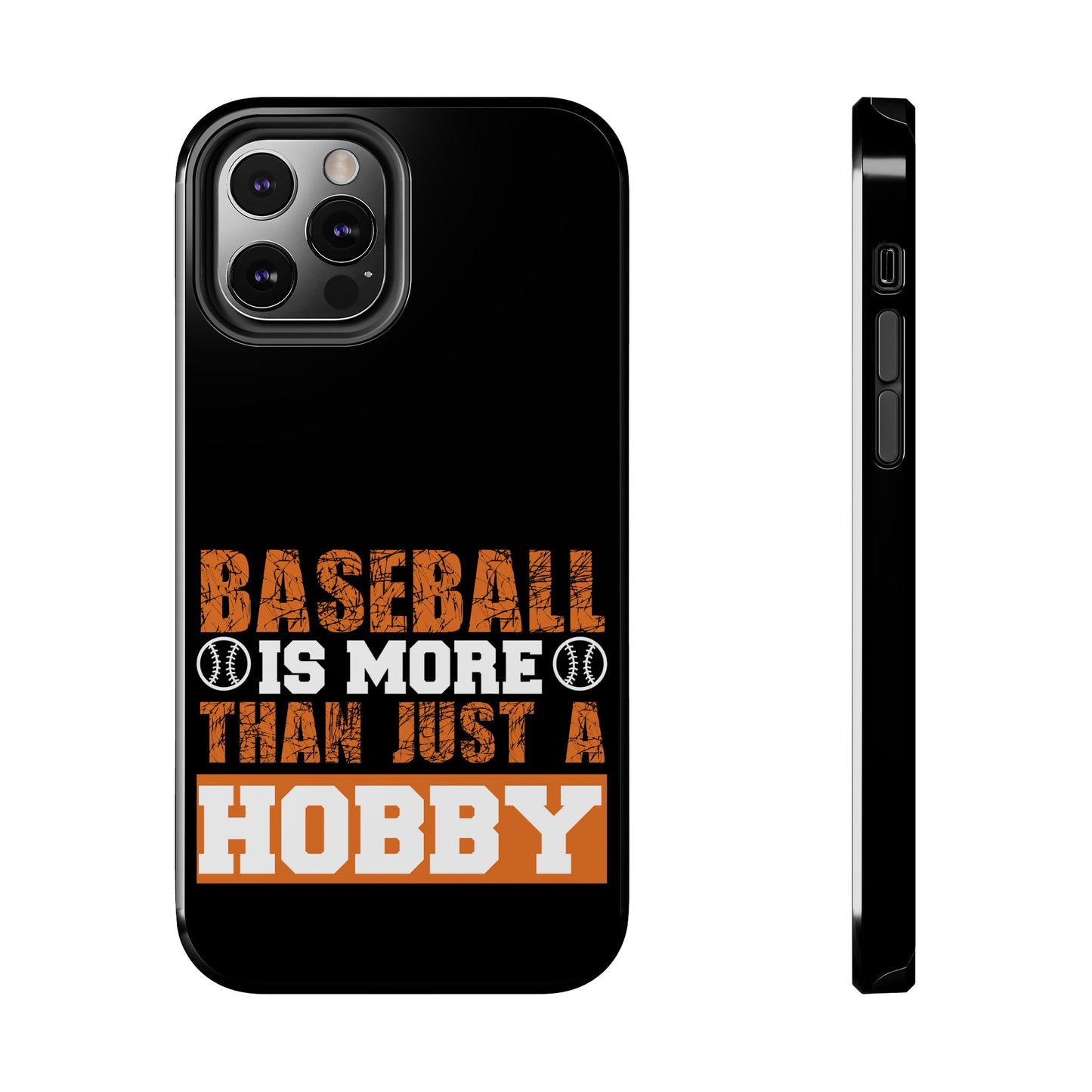 Baseball is more than just a hobby / Tough Phone Cases