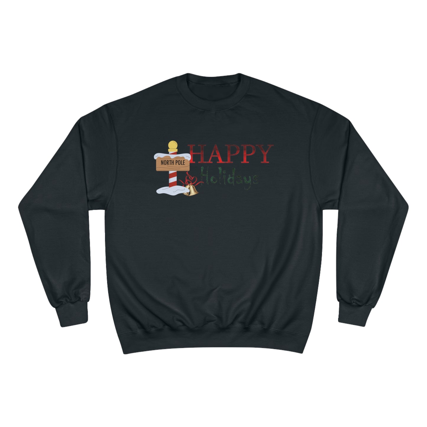 Happy Holidays / Champion Sweatshirt