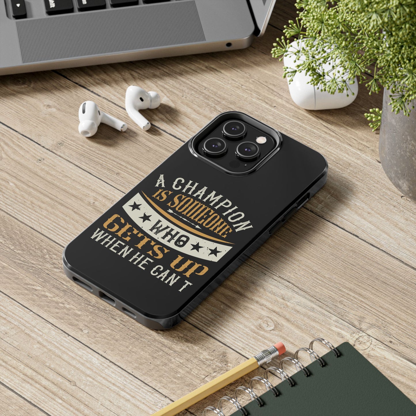 A champion is someone who gets up when he can't (Boxing)  / Tough Phone Cases