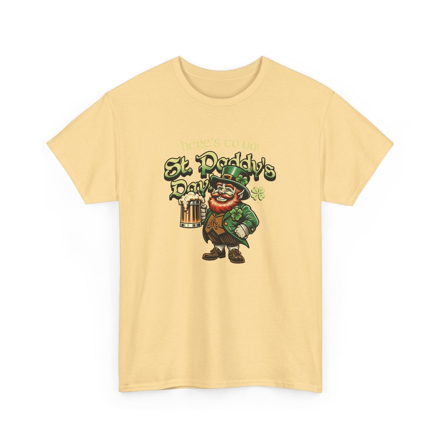 Here's to Ya / St. Patrick's Day / Tee