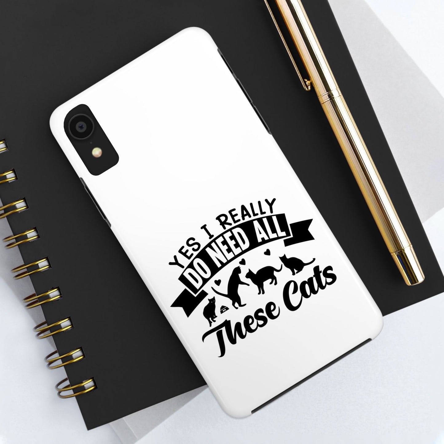 Yes I really do need all these cats / Tough Phone Cases