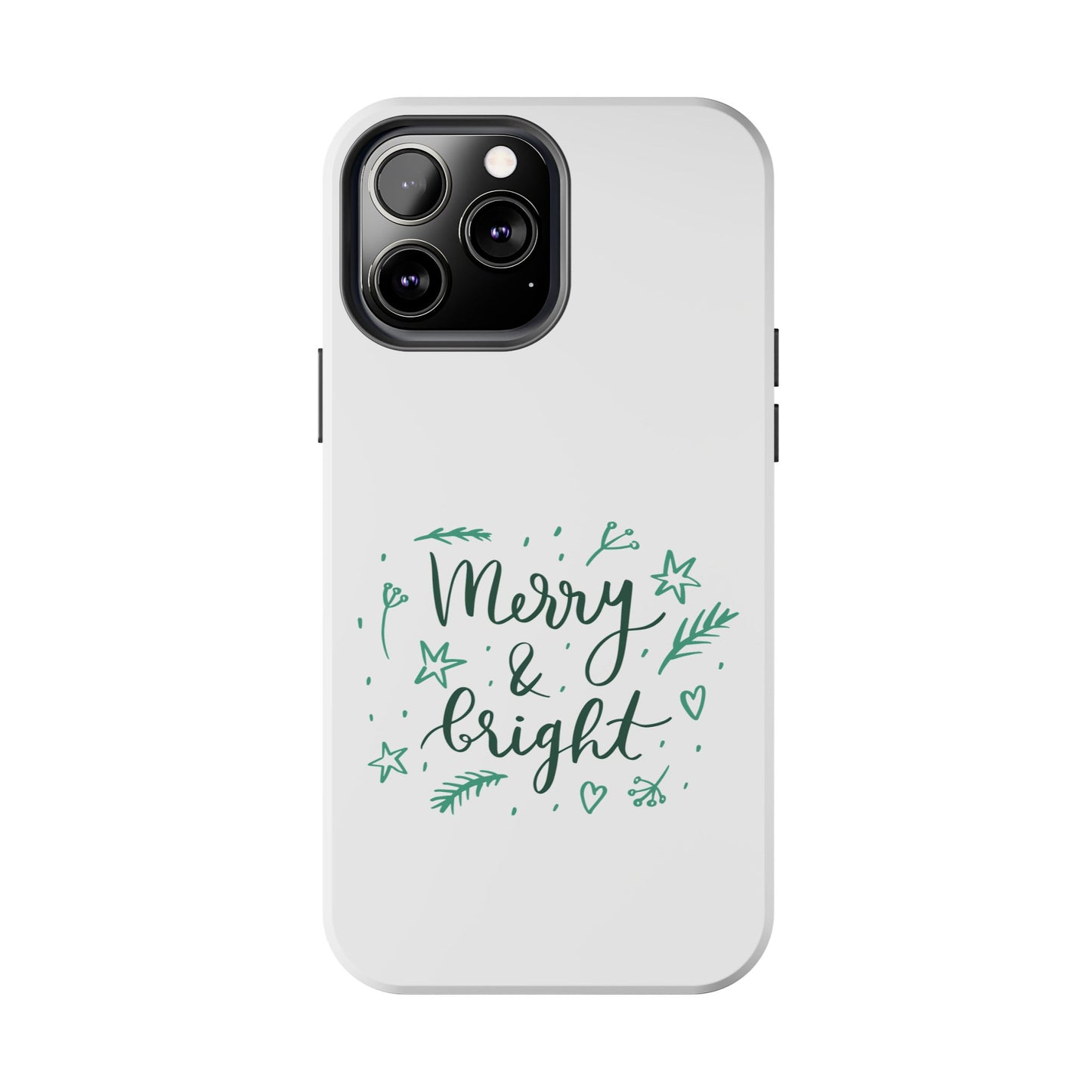 Merry and Bright (Christmas) / Tough Phone Cases