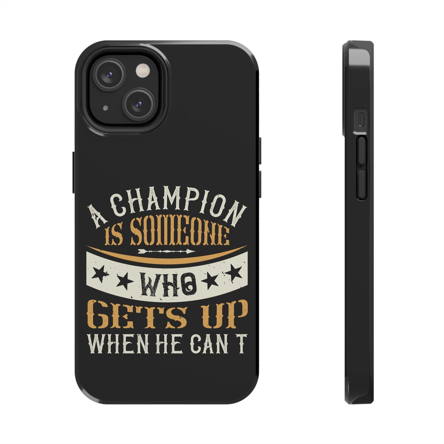 A champion is someone who gets up when he can't (Boxing)  / Tough Phone Cases