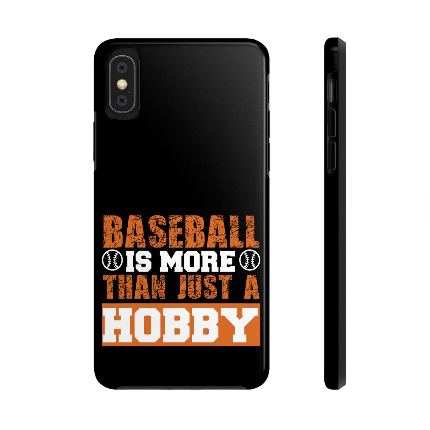 Baseball is more than just a hobby / Tough Phone Cases