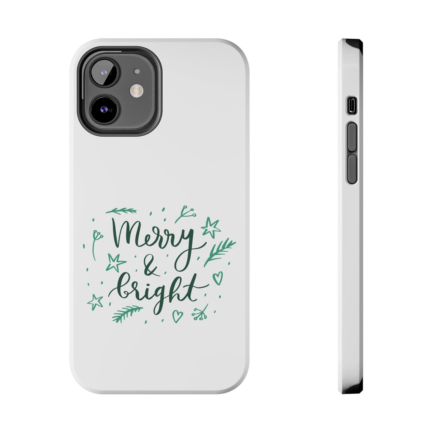 Merry and Bright (Christmas) / Tough Phone Cases