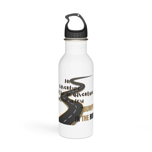 Adventure Quote / Stainless Steel Water Bottle