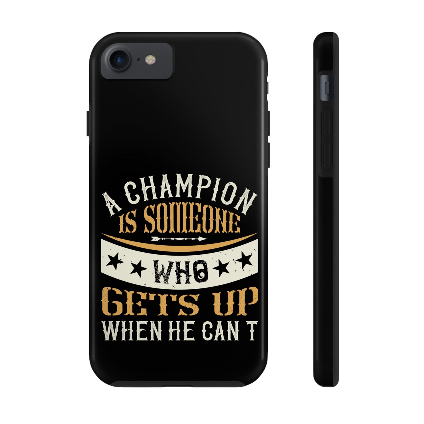 A champion is someone who gets up when he can't (Boxing)  / Tough Phone Cases