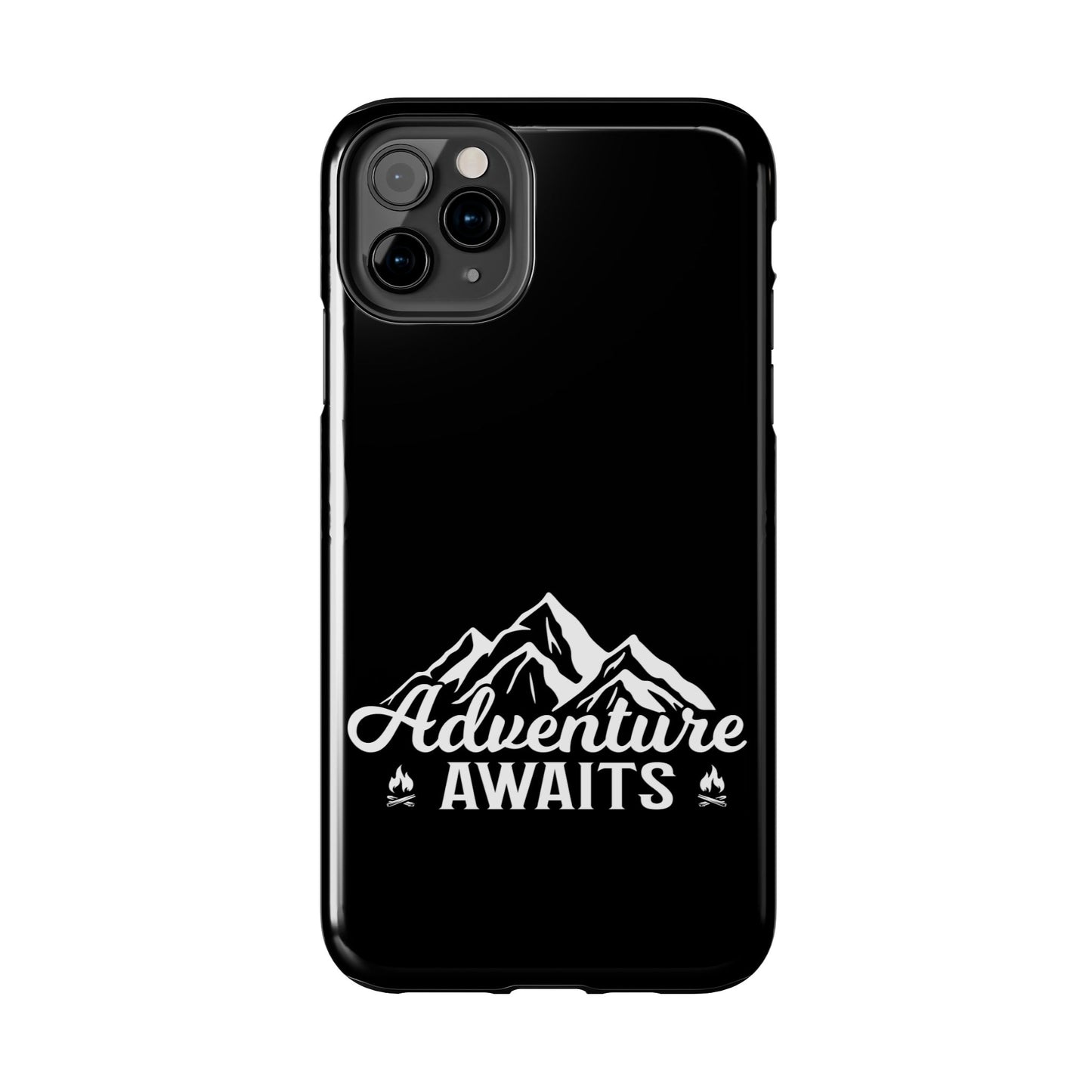 Adventure awaits (Camping)  / Tough Phone Cases