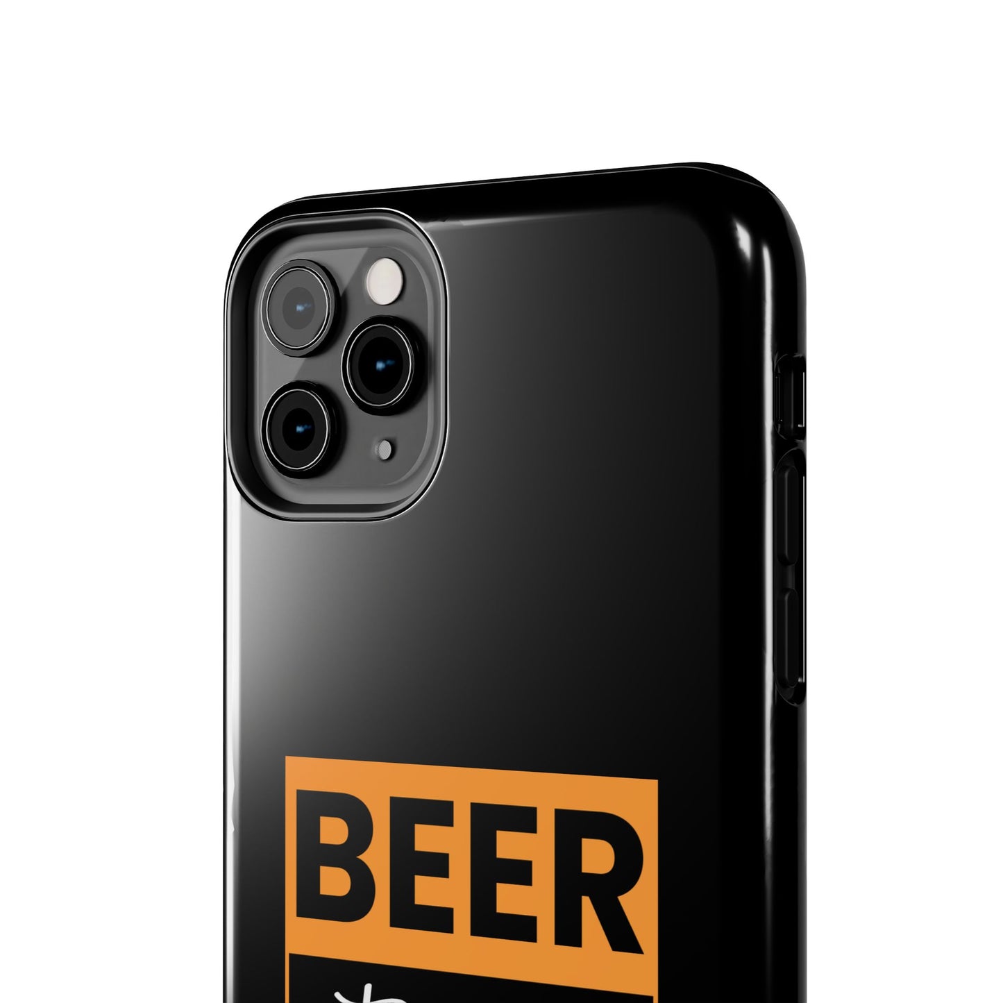 Beer It never broke my heart / Tough Phone Cases