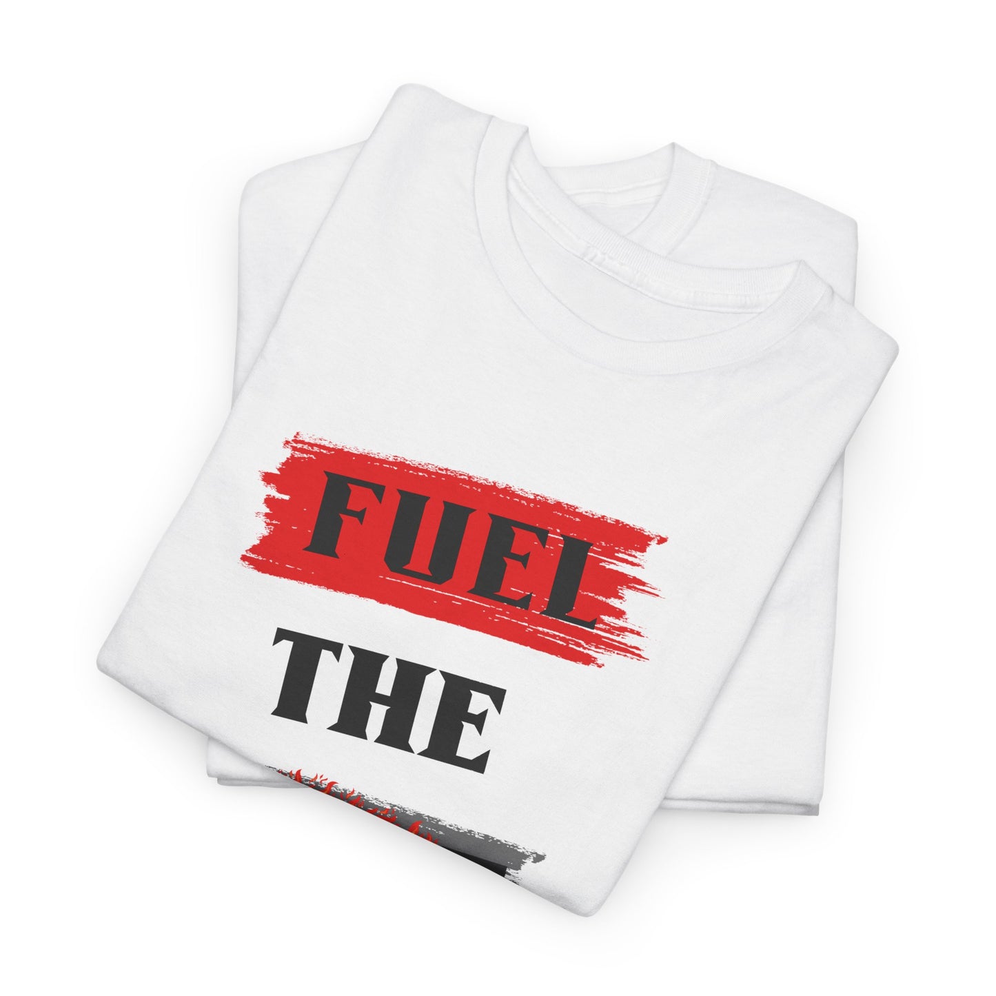 Fuel the Flame Unisex Heavy Cotton Tee