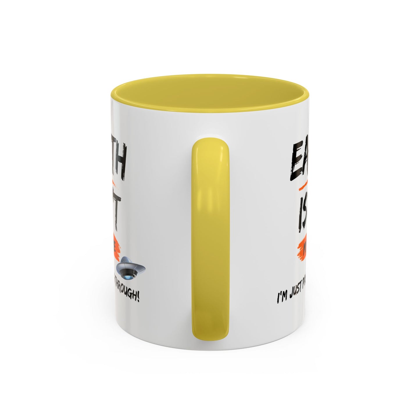 Earth isn't my home / I'm just passing through / Colorful Mugs (11oz, 15oz)