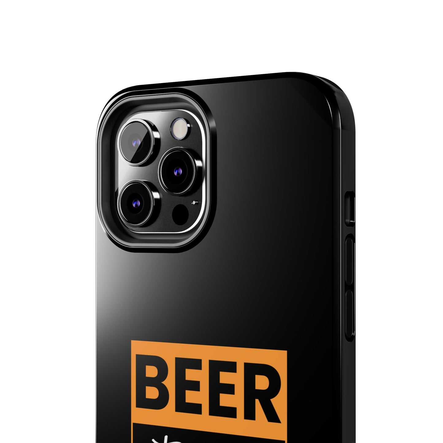 Beer It never broke my heart / Tough Phone Cases