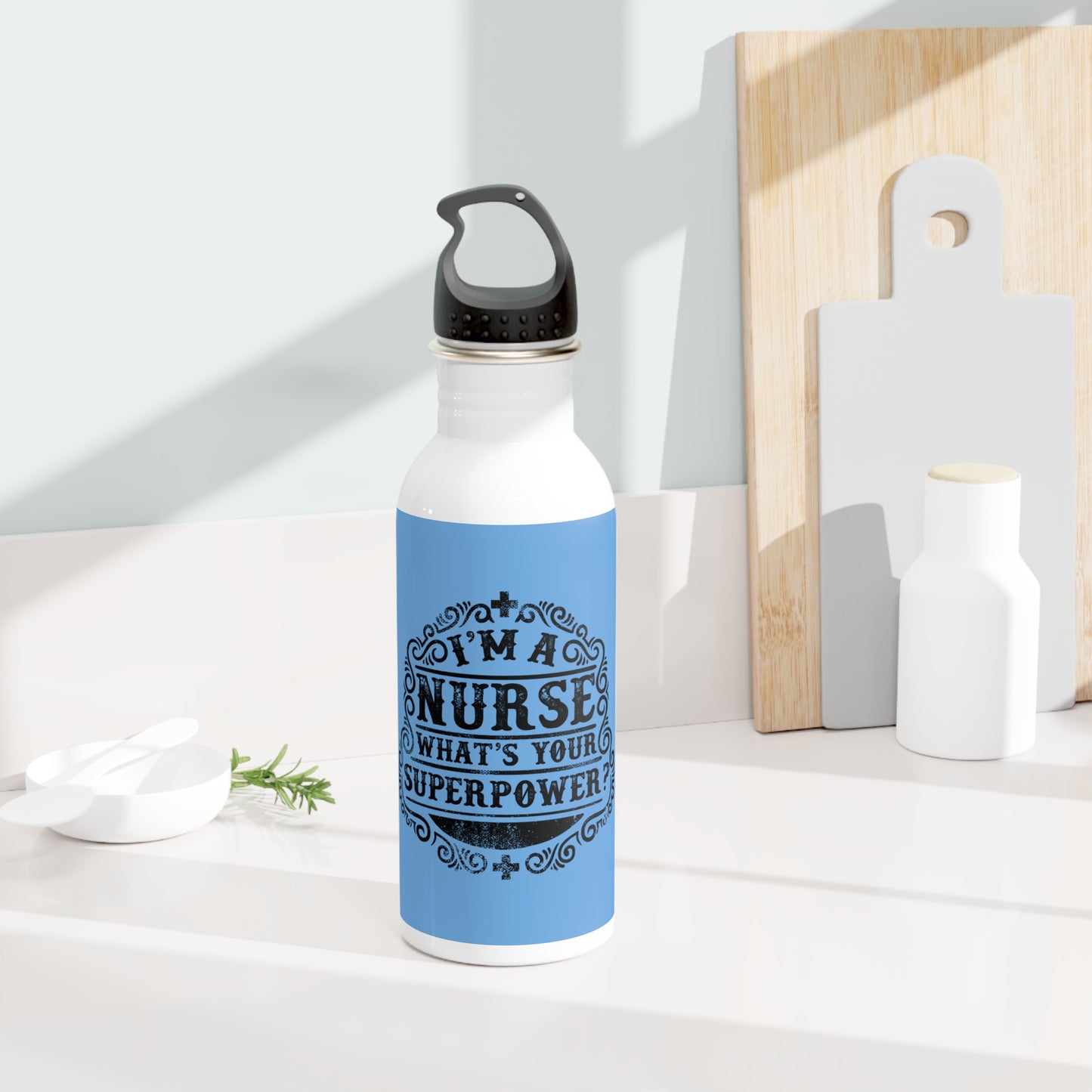 I'm a NURSE / what's your superpower / Stainless Steel Water Bottle