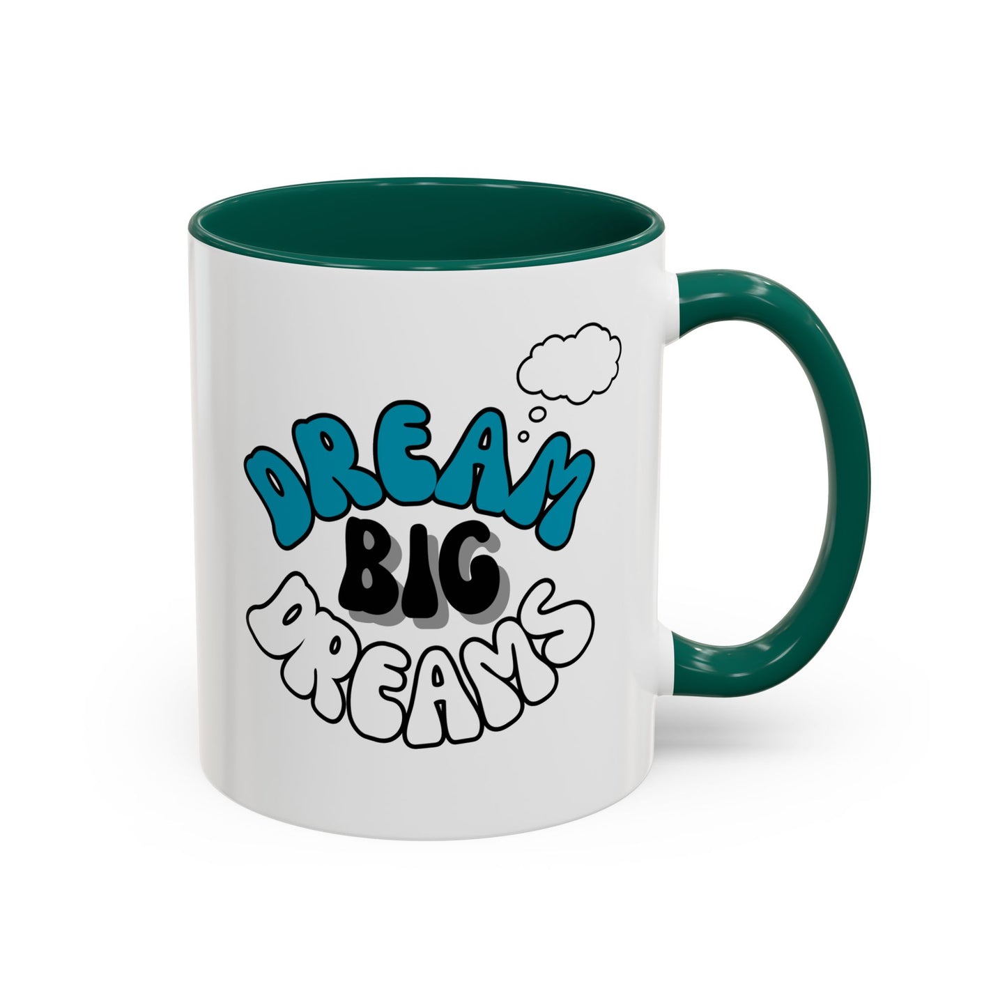 Dream Big Dreams / Colorful Mugs (11oz, 15oz)
