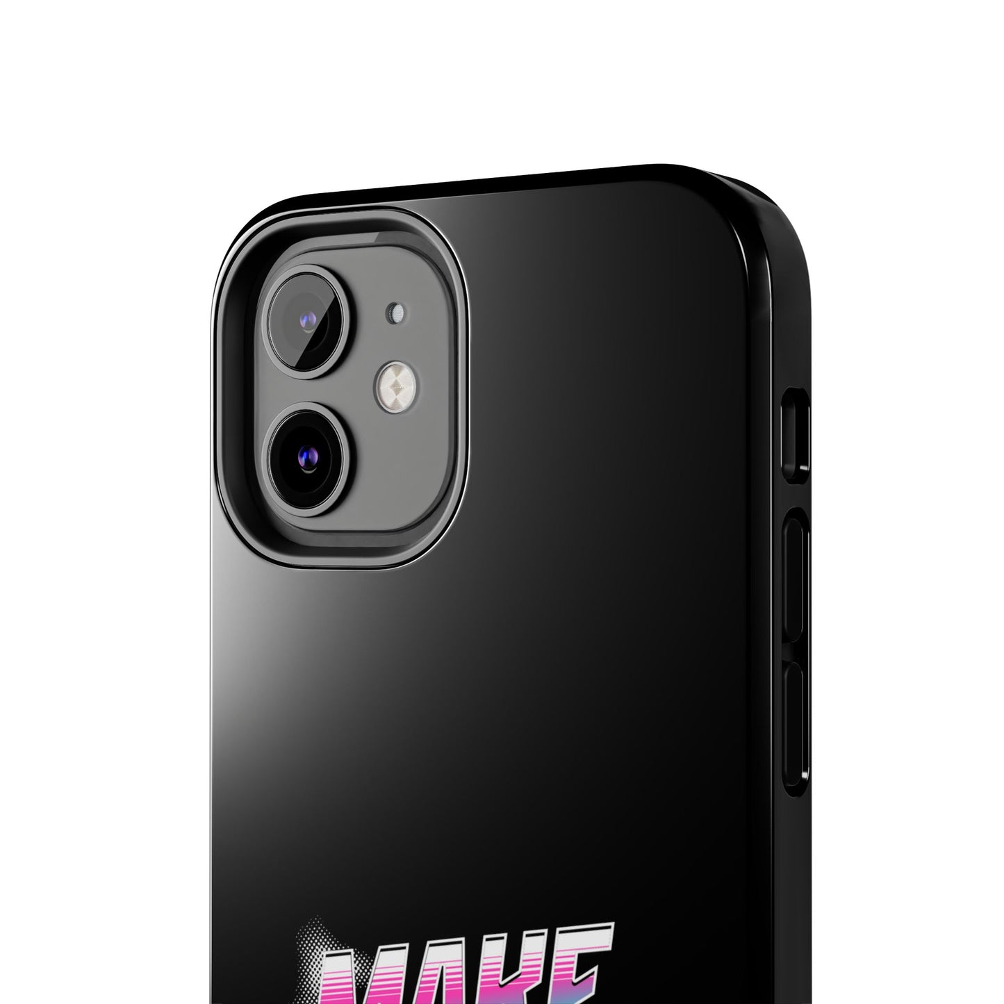 Make Each Day Count / Tough Phone Cases