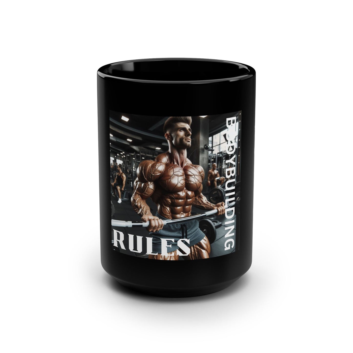 Bodybuilding Rules / Black Mug, 15oz