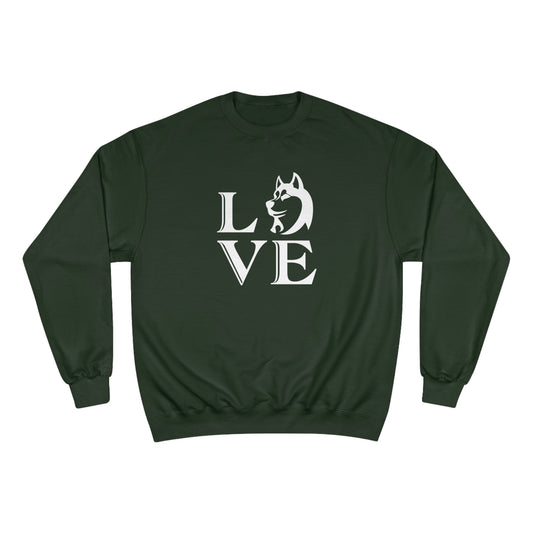 Love Dogs / Champion Sweatshirt
