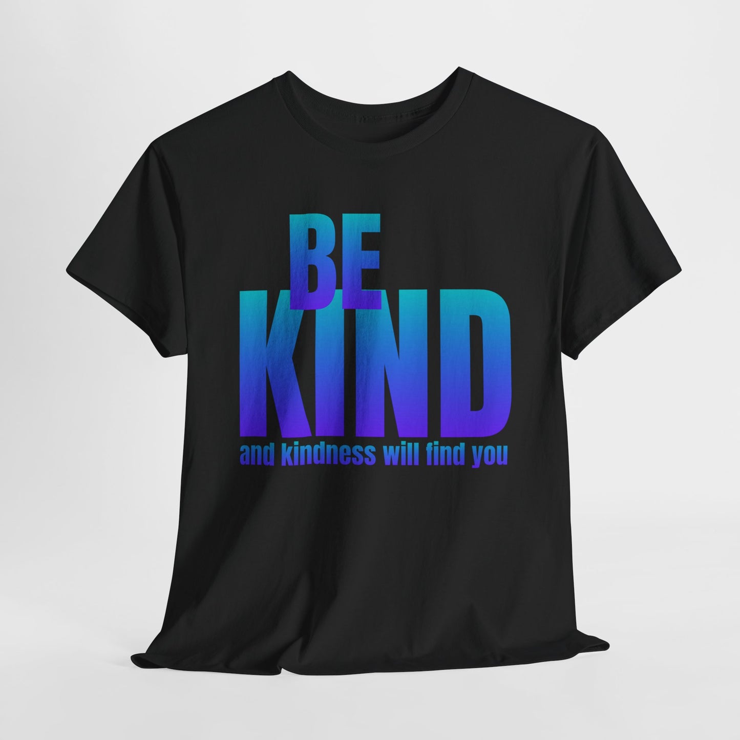 Be kind quote Unisex Heavy Cotton Tee