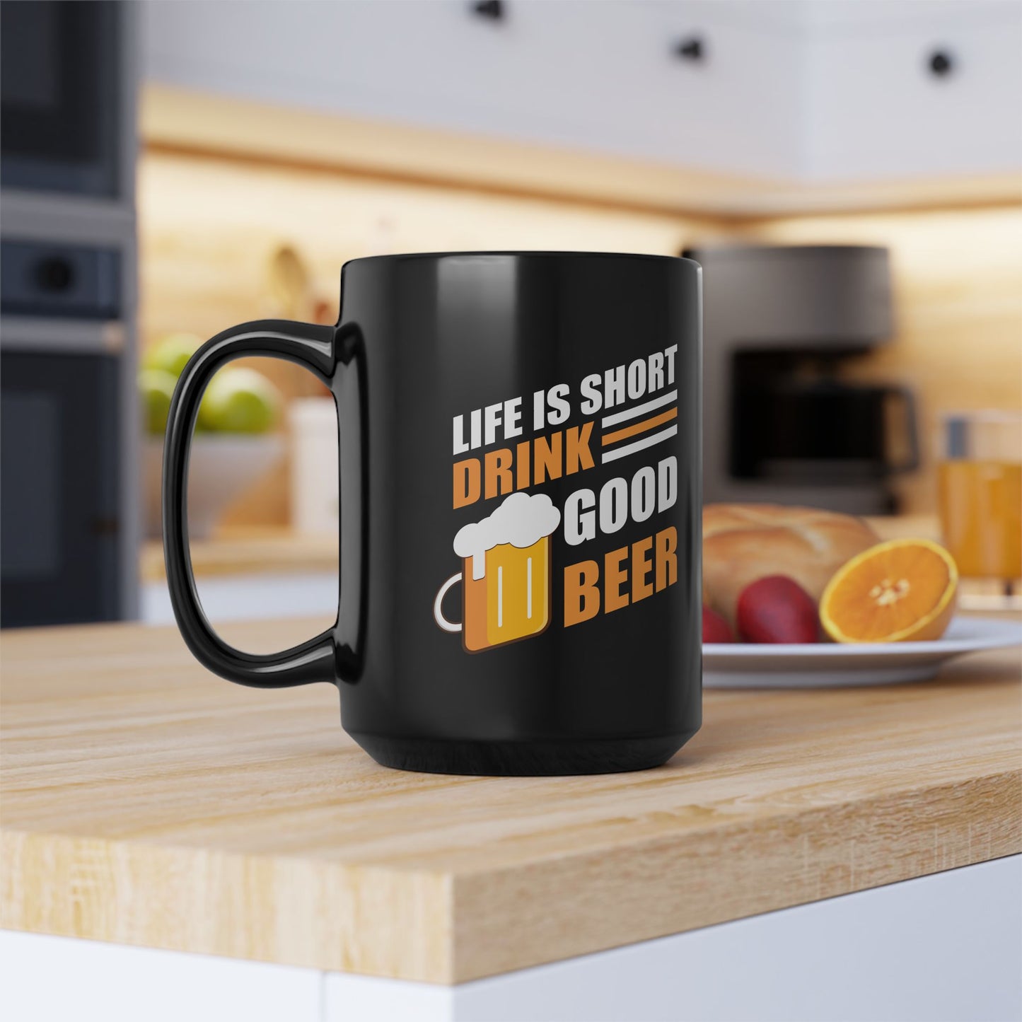 Life is short, drink good beer / Black Mug, 15oz