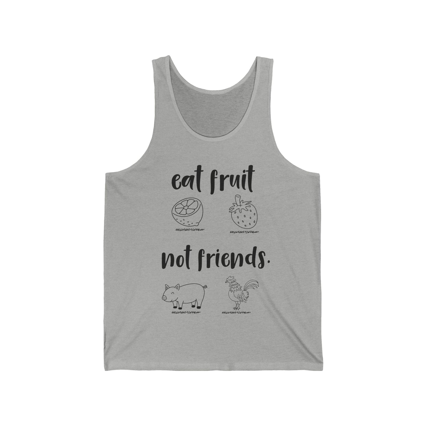 Eat fruit Not friends / Vegan / Unisex Jersey Tank