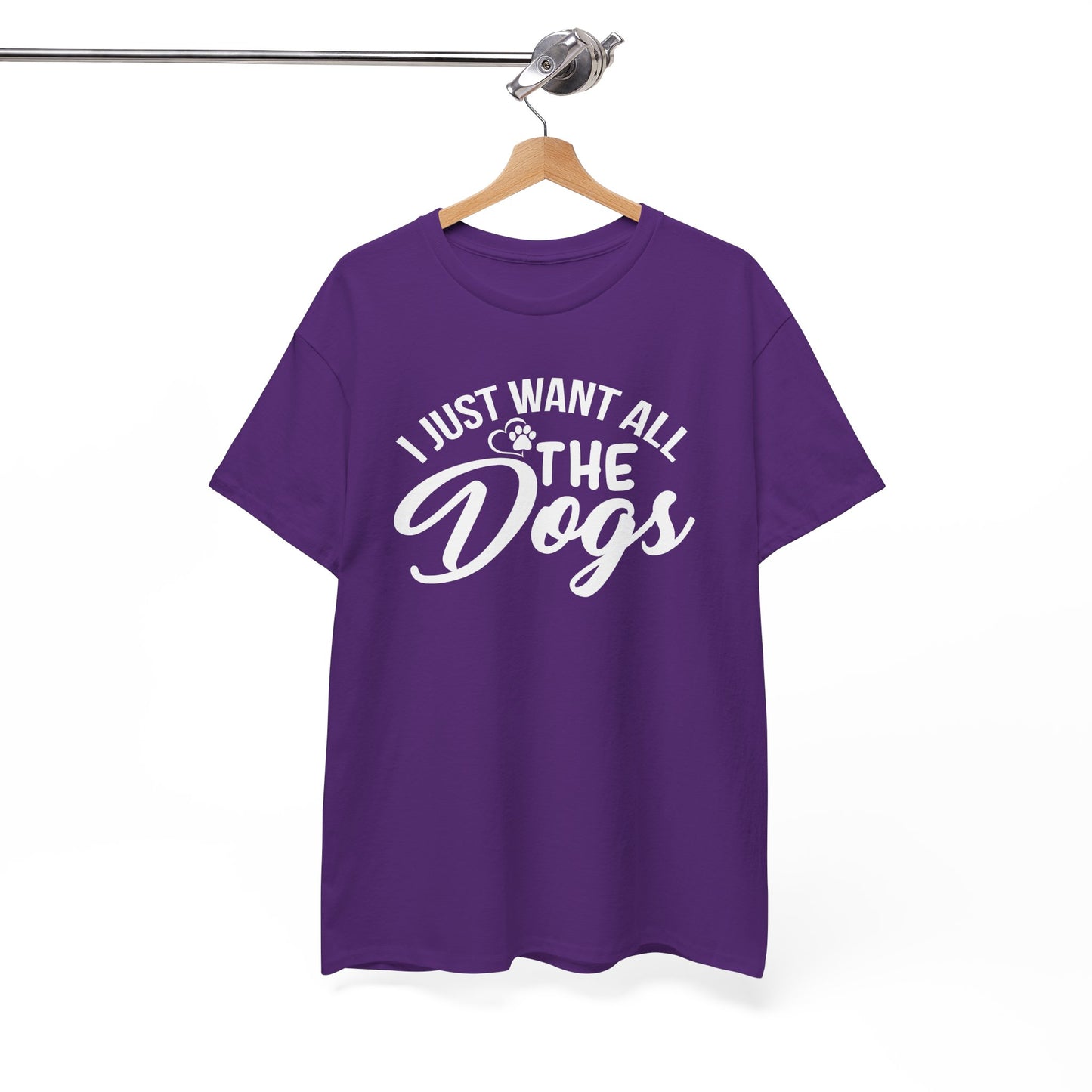 I Just Want All The Dogs Unisex Heavy Cotton Tee