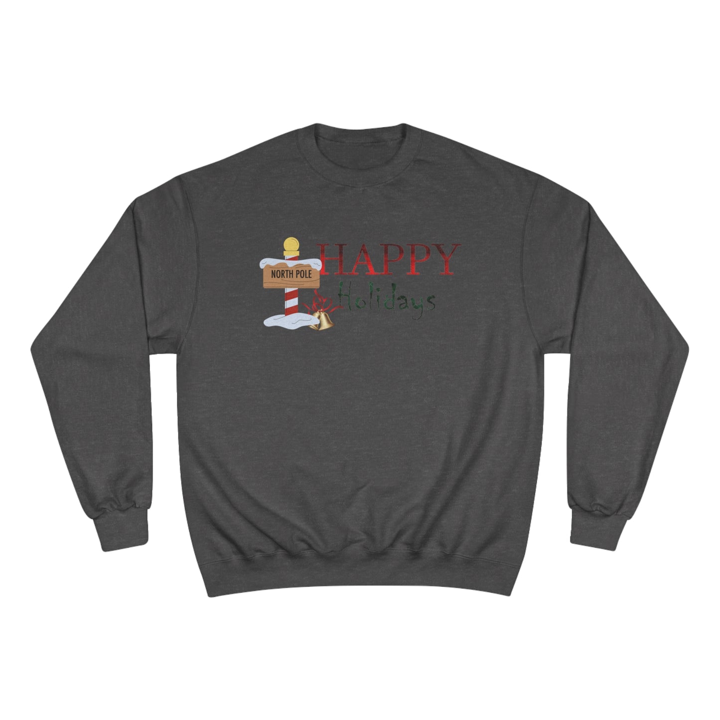 Happy Holidays / Champion Sweatshirt