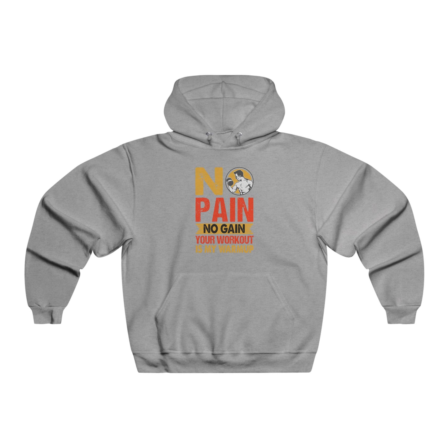 No Pain No Gain / Men's NUBLEND® Hooded Sweatshirt