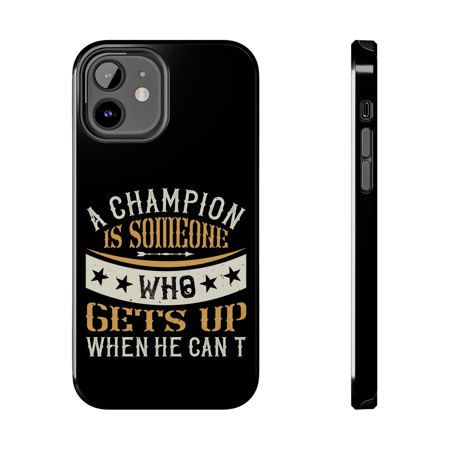 A champion is someone who gets up when he can't (Boxing)  / Tough Phone Cases