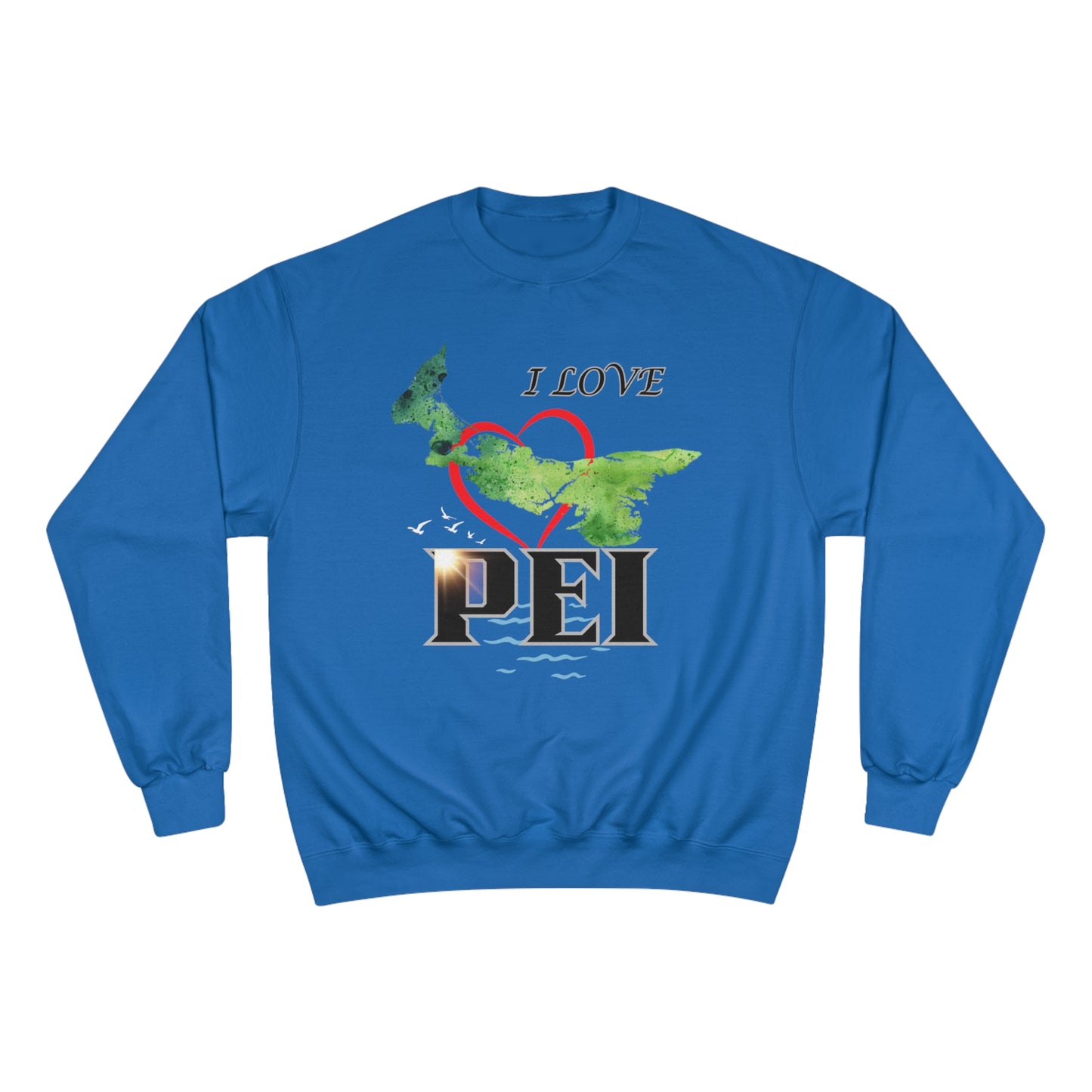I Love PEI / Champion Sweatshirt