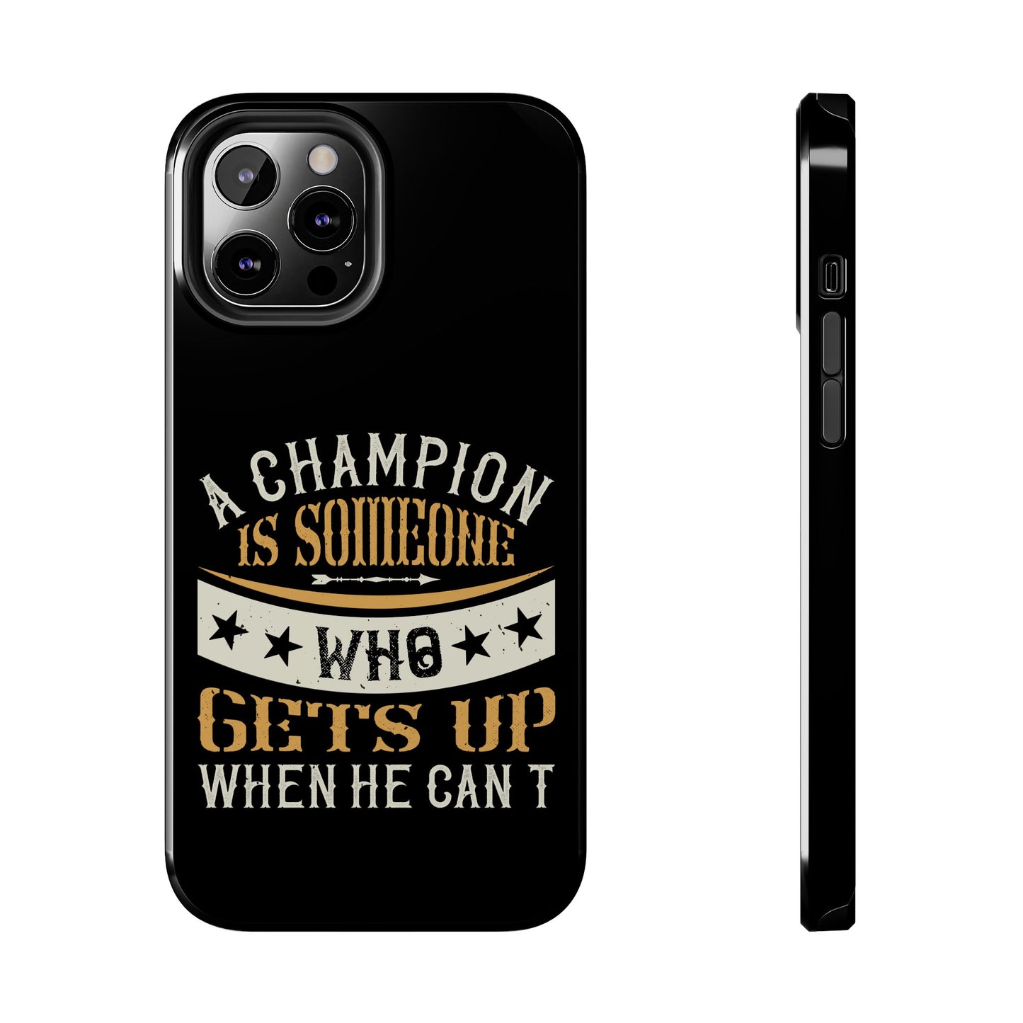 A champion is someone who gets up when he can't (Boxing)  / Tough Phone Cases