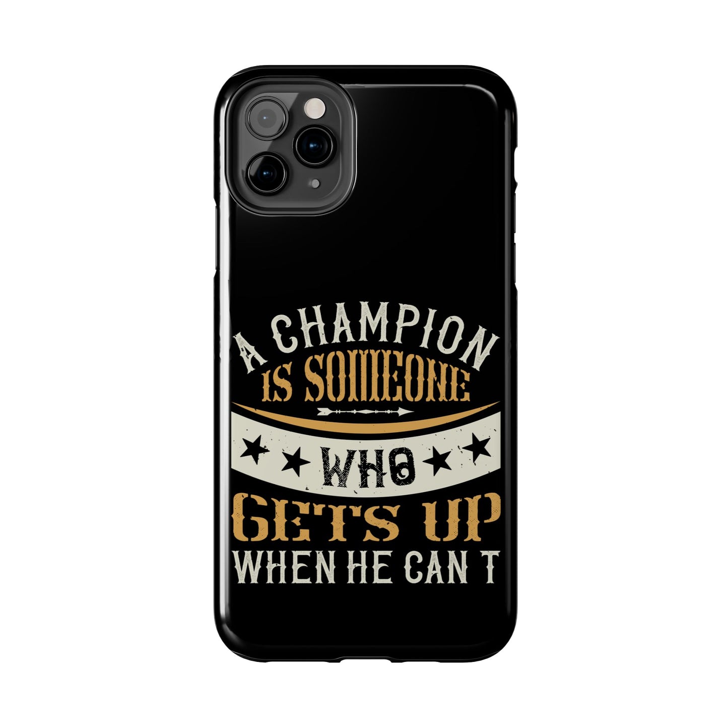 A champion is someone who gets up when he can't (Boxing)  / Tough Phone Cases