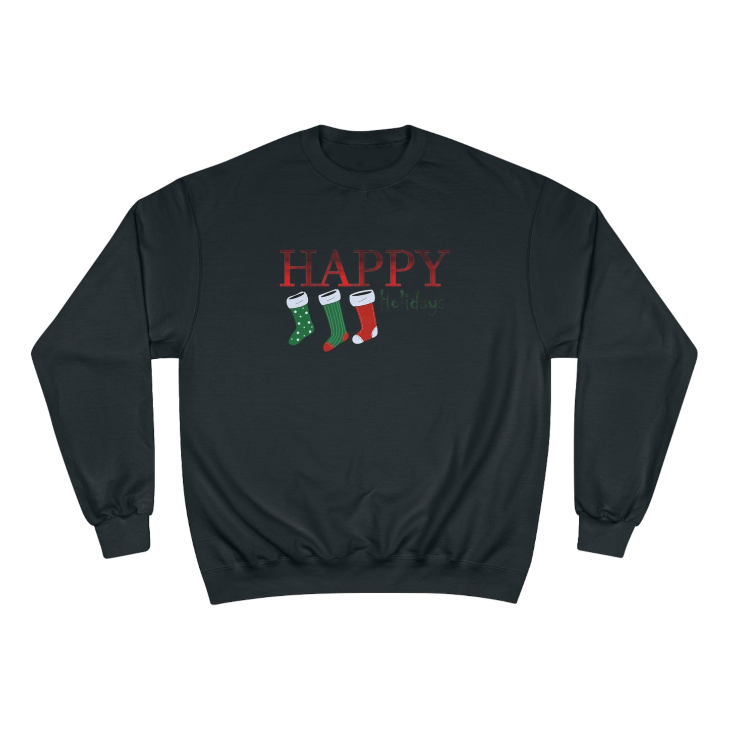 Happy Holidays / Champion Sweatshirt