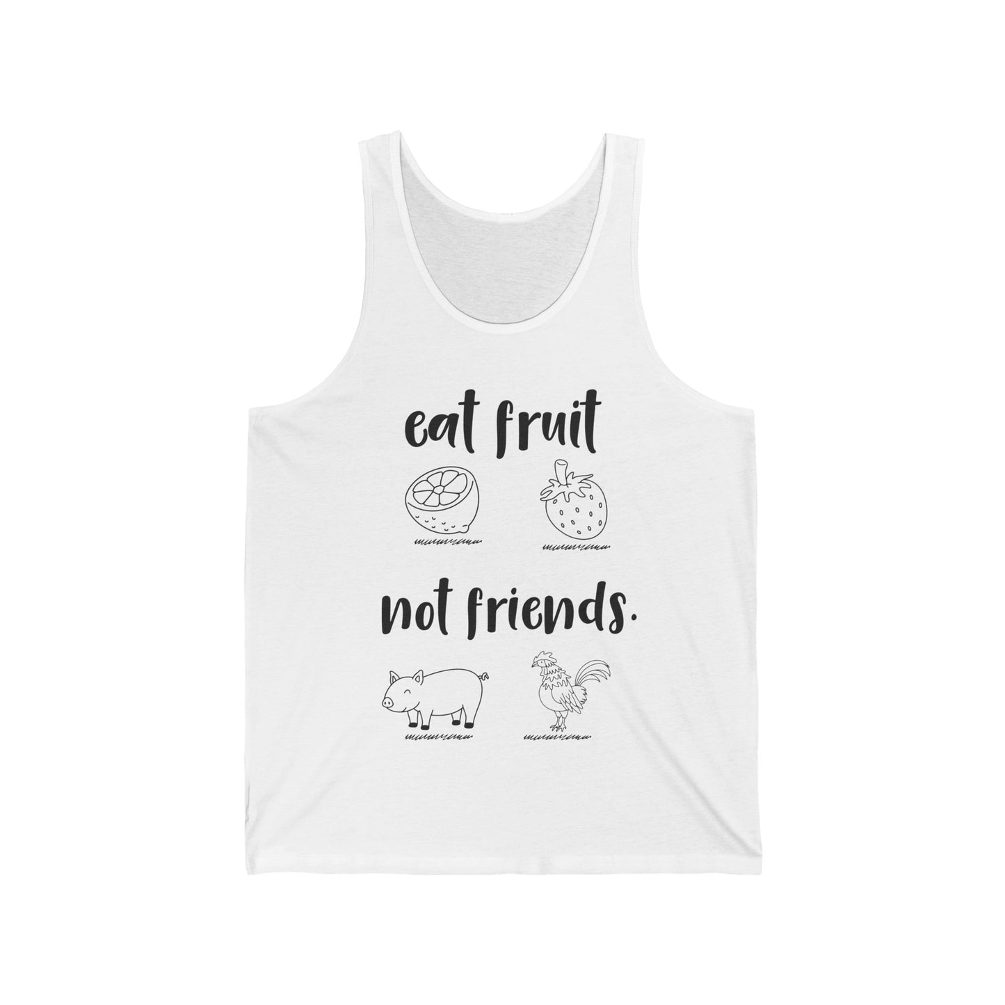 Eat fruit Not friends / Vegan / Unisex Jersey Tank