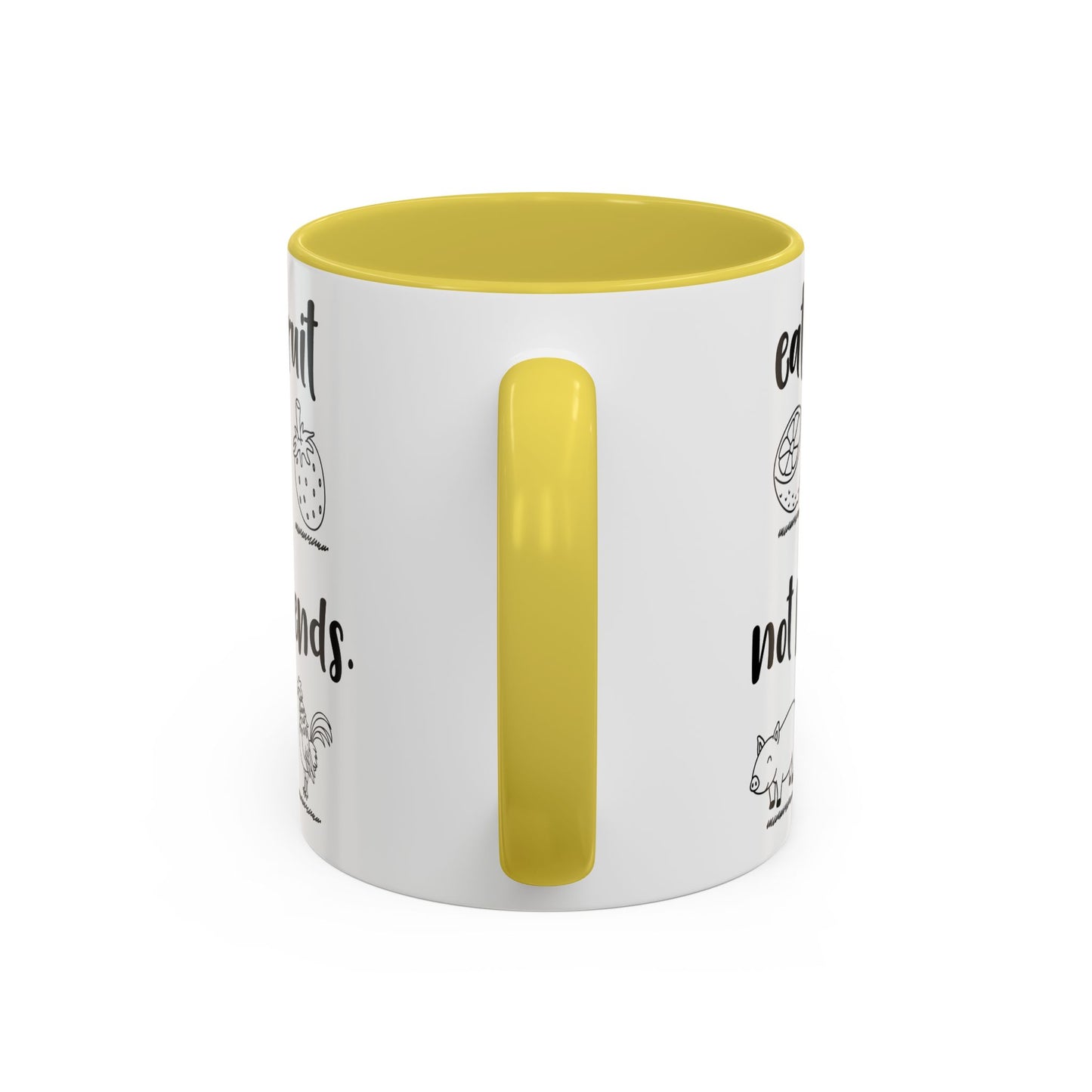 Eat fruit Not friends / Colorful Mugs (11oz, 15oz)