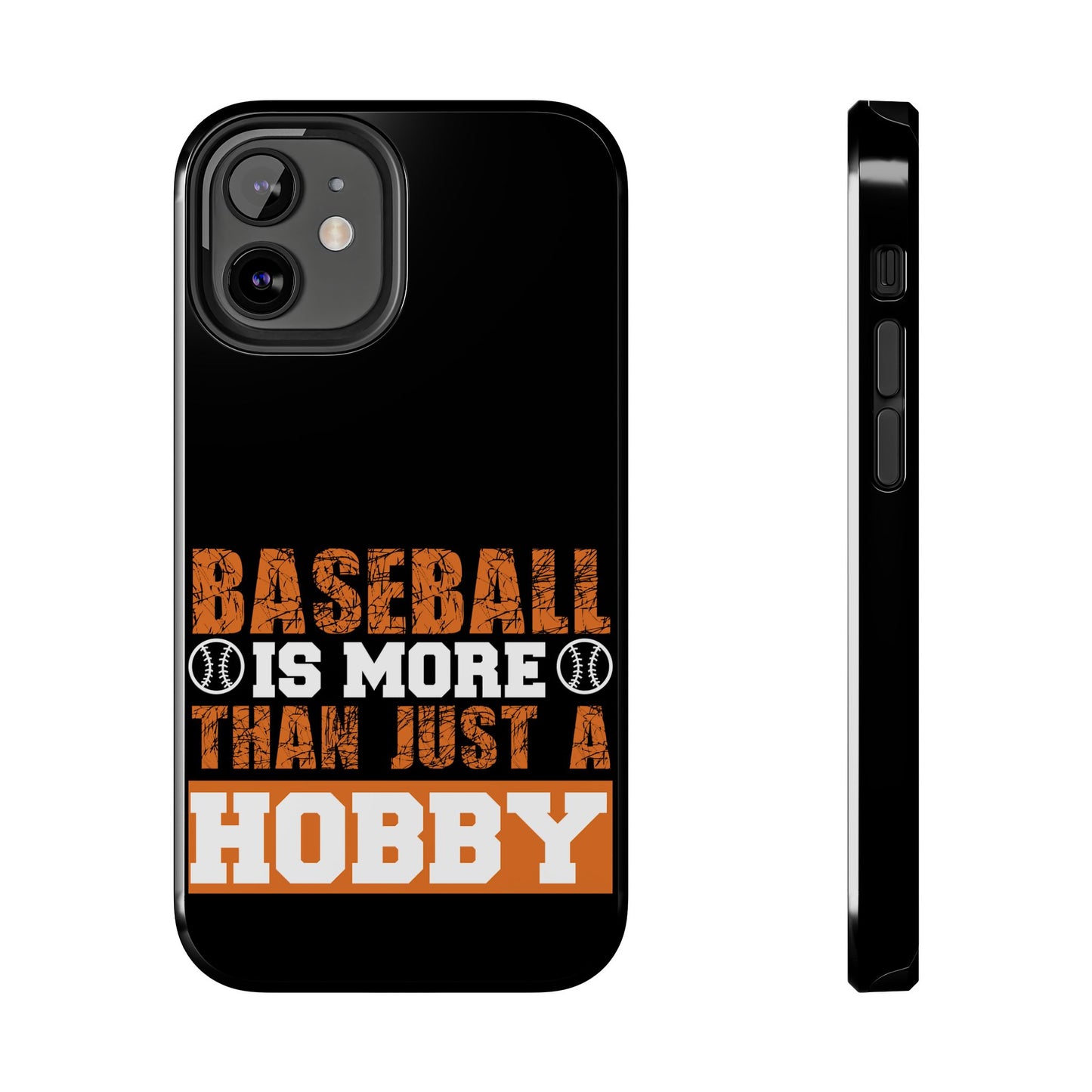 Baseball is more than just a hobby / Tough Phone Cases