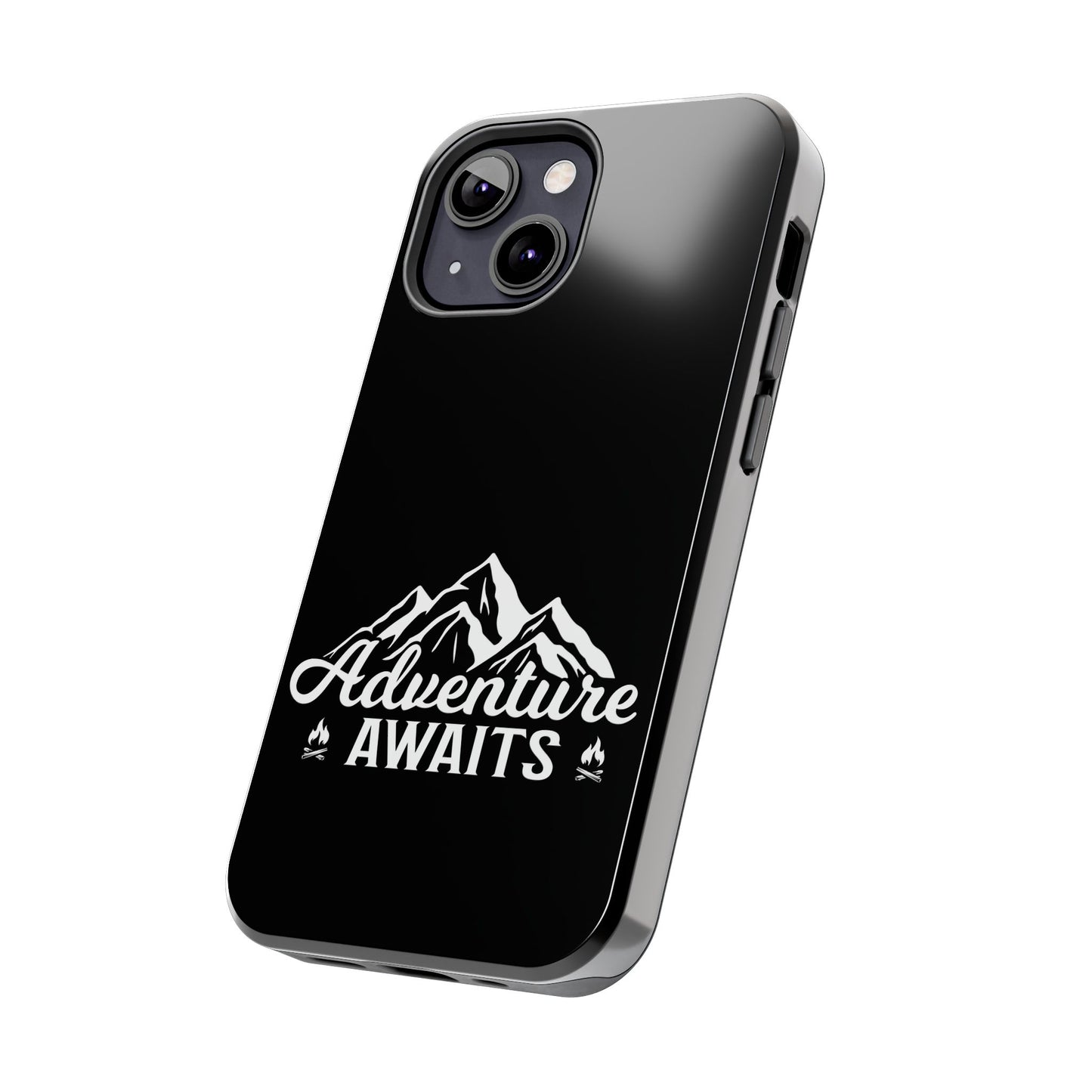 Adventure awaits (Camping)  / Tough Phone Cases