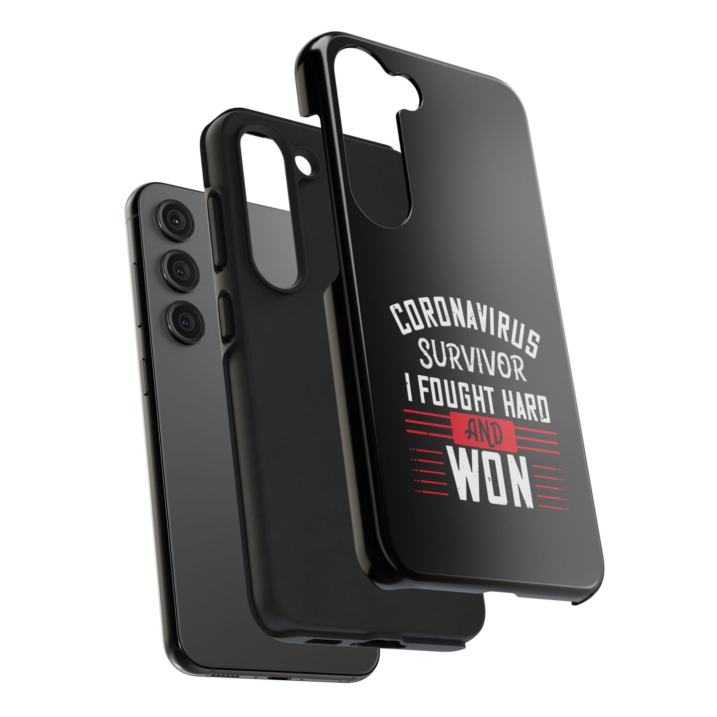 Corona virus survivor / Tough Phone Cases