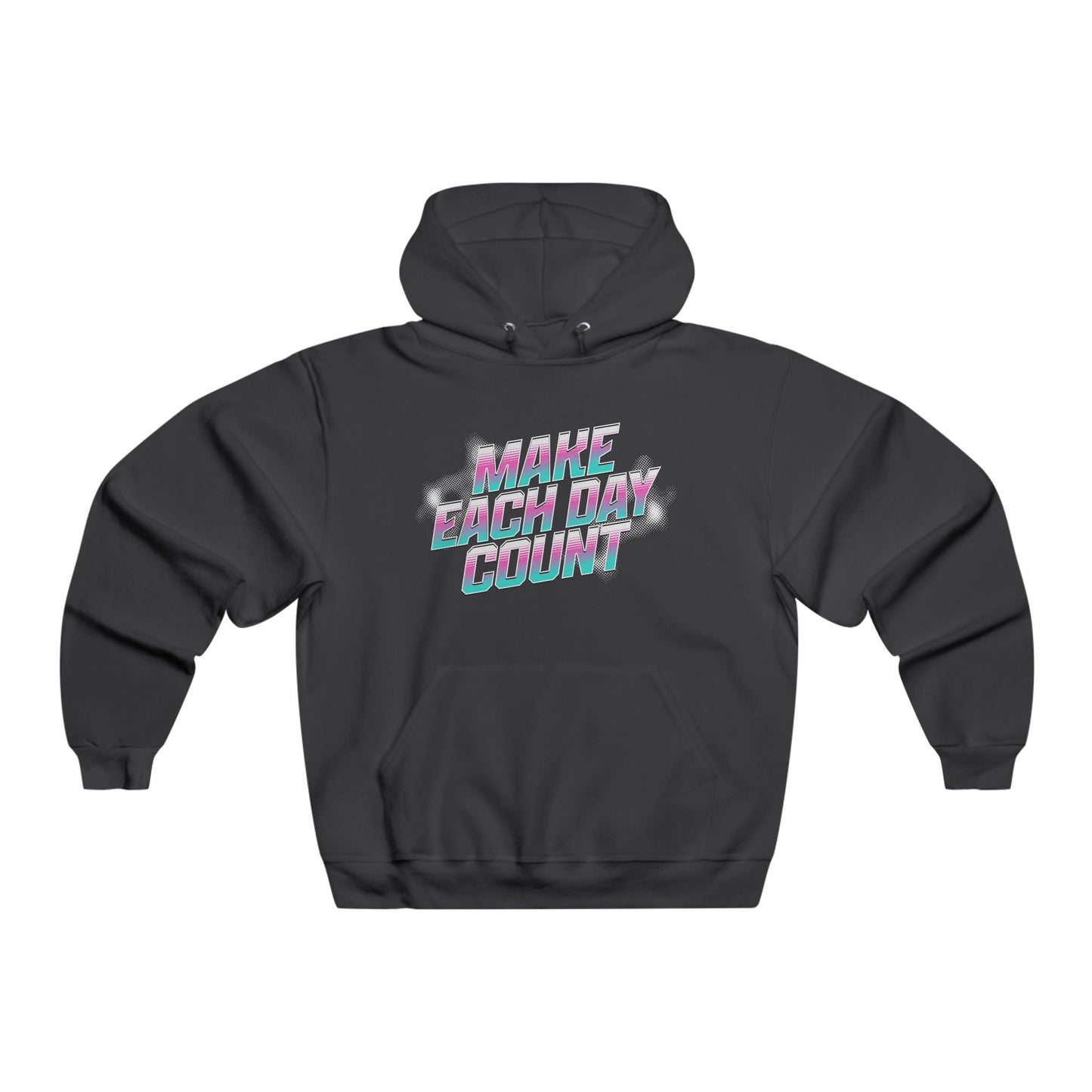 Make Each Day Count / Men's NUBLEND® Hooded Sweatshirt