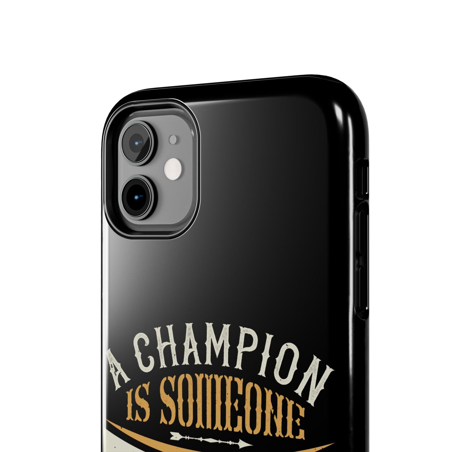 A champion is someone who gets up when he can't (Boxing)  / Tough Phone Cases