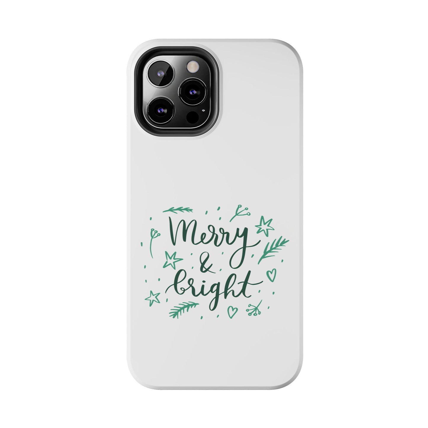 Merry and Bright (Christmas) / Tough Phone Cases