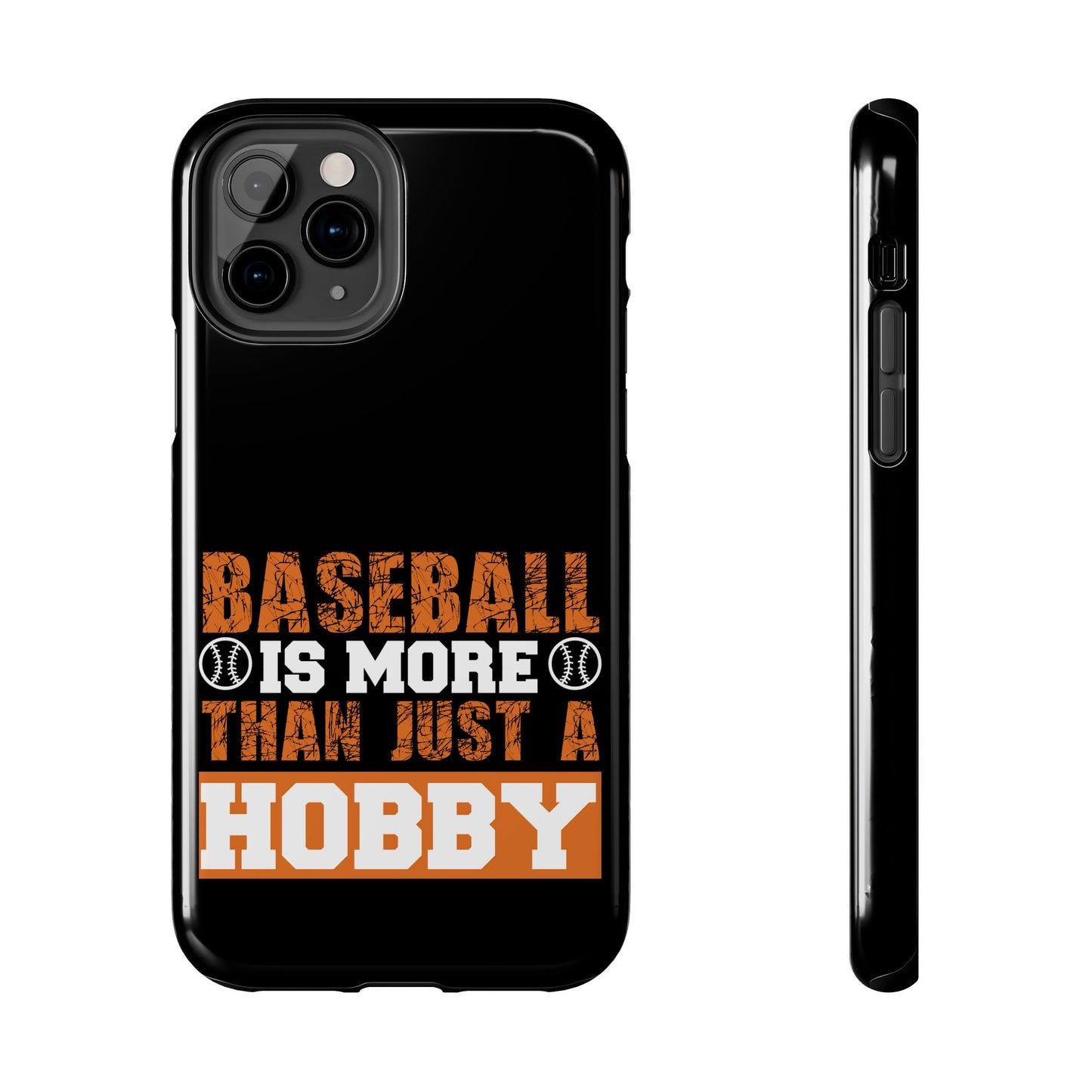 Baseball is more than just a hobby / Tough Phone Cases